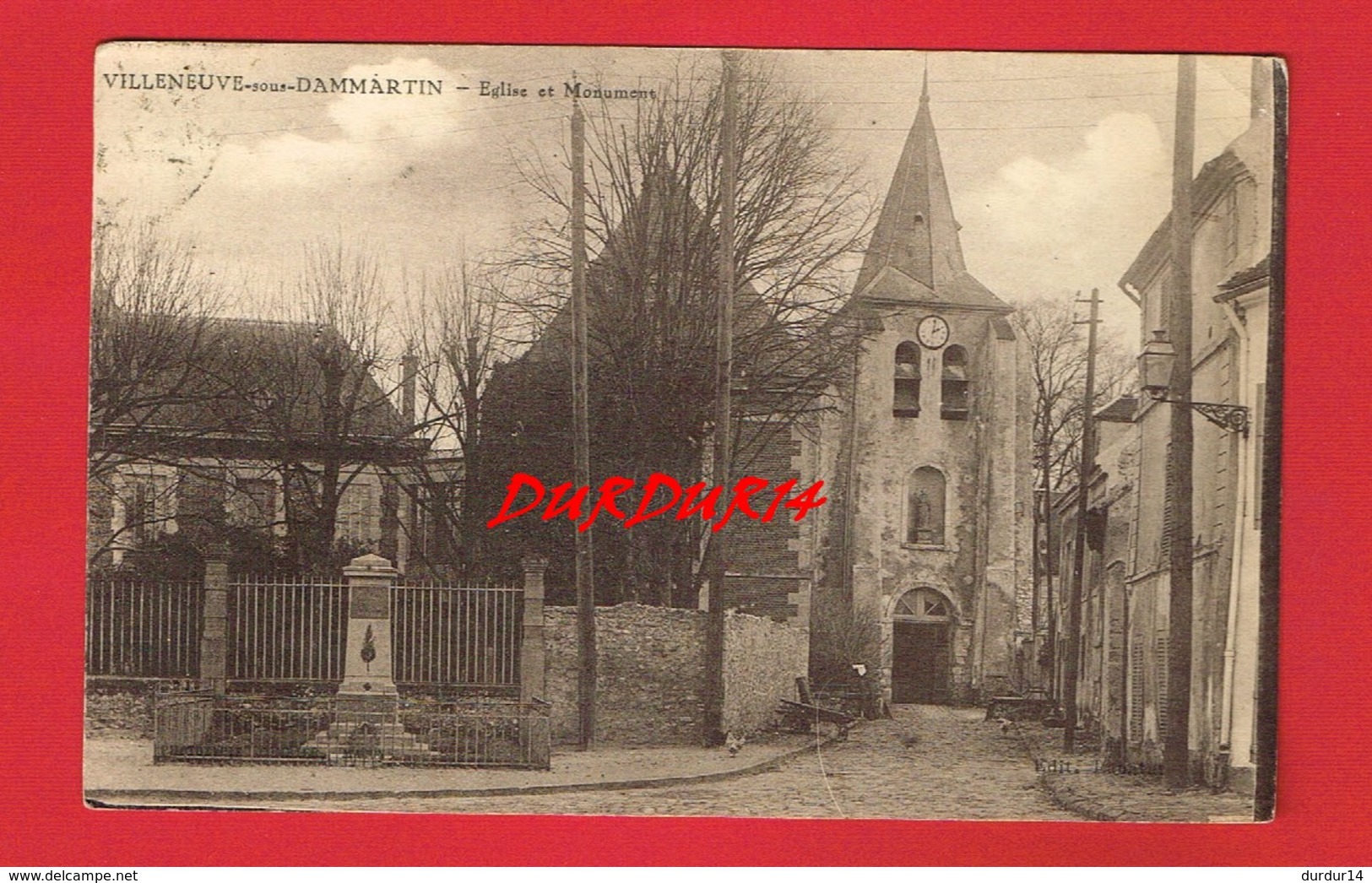 Seine Et Marne ... VILLENEUVE SOUS DAMMARTIN ... Église Et Monument ... - Sonstige & Ohne Zuordnung