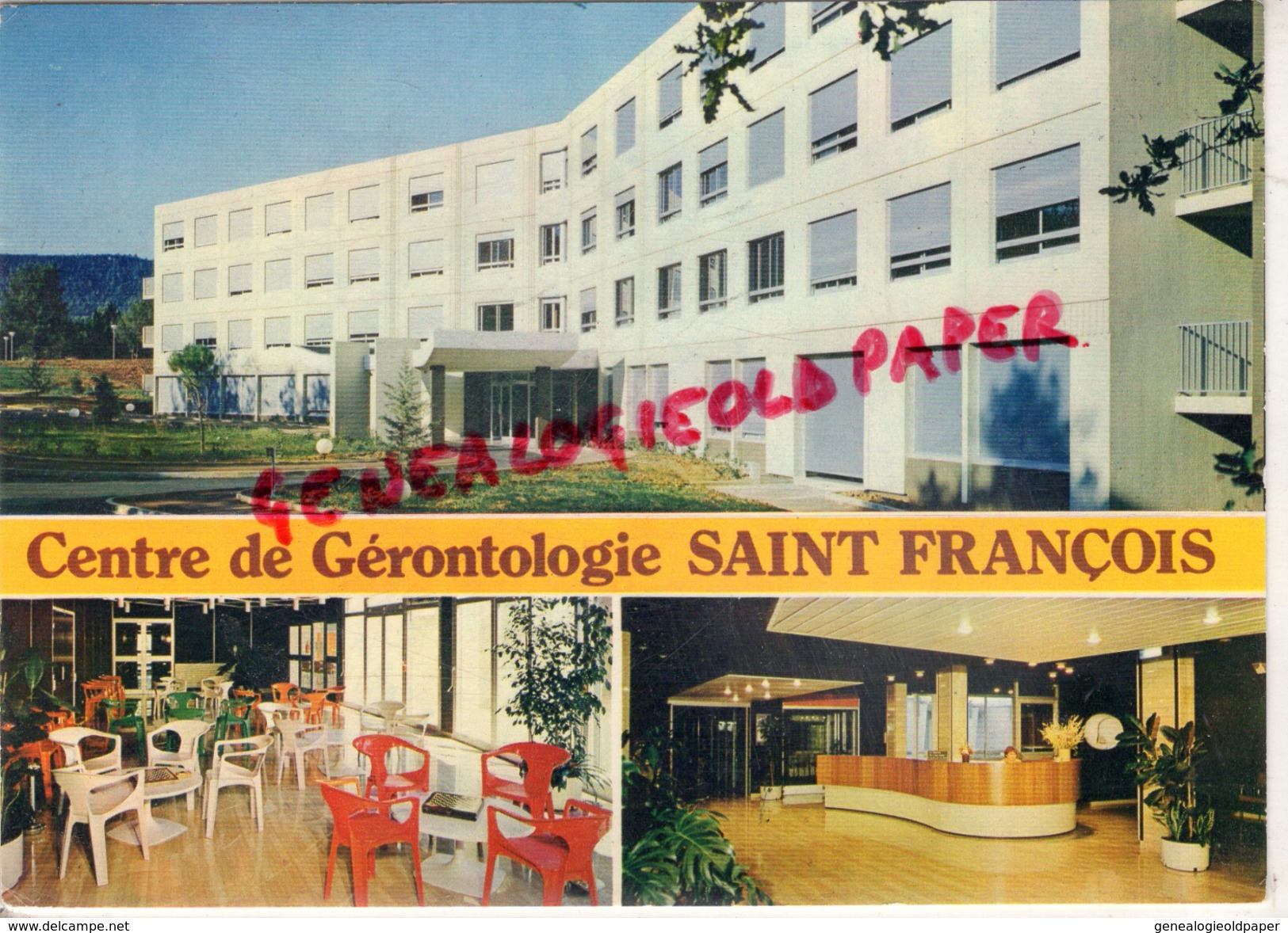 83 - NANS LES PINS - CENTRE GERONTOLOGIE SAINT FRANCOIS - MEDECINE - Nans-les-Pins