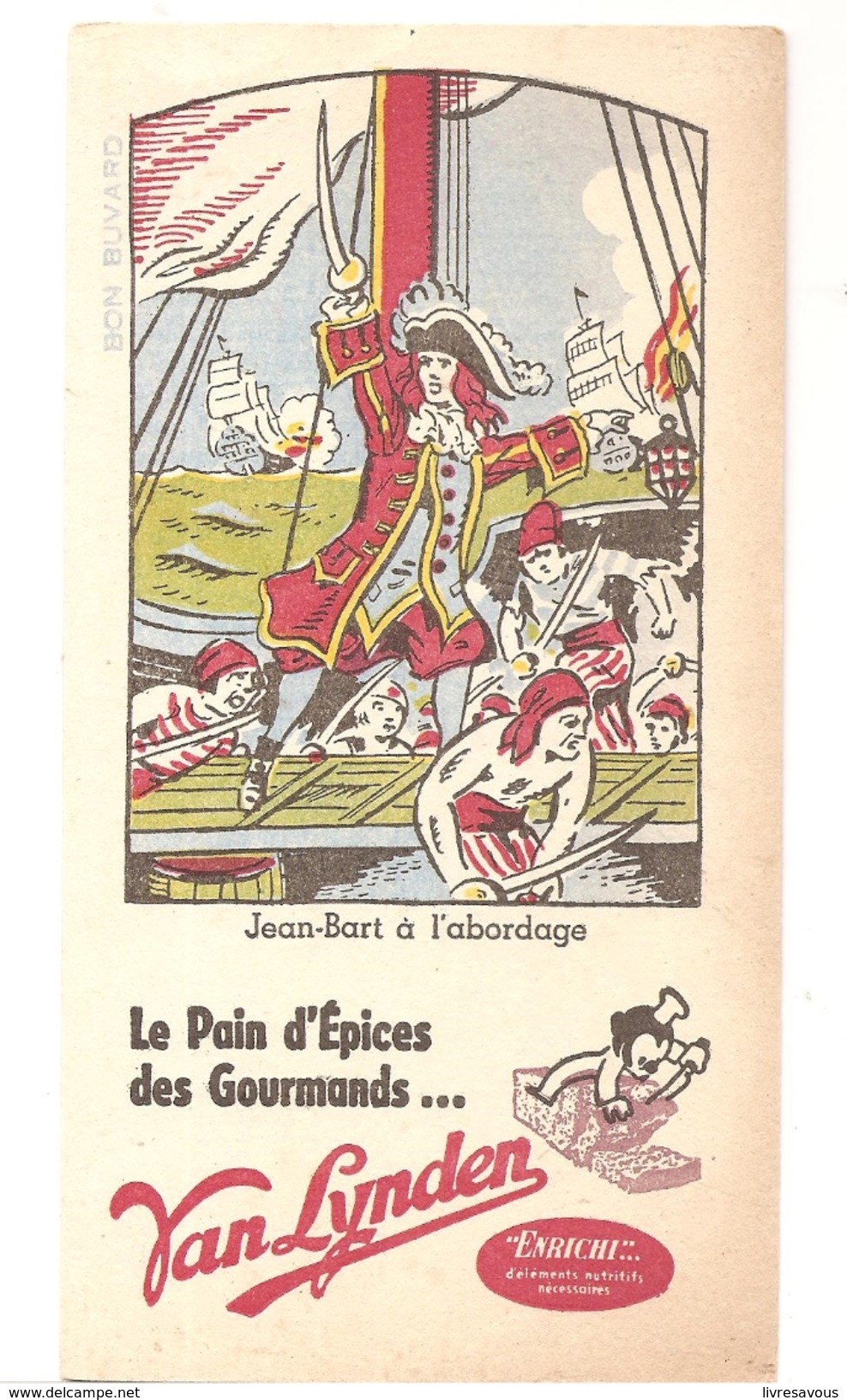 Buvard VAN LYNDEN Le Pain D'épices Des Gourmands... Jean Bart à L'abordage - Pain D'épices