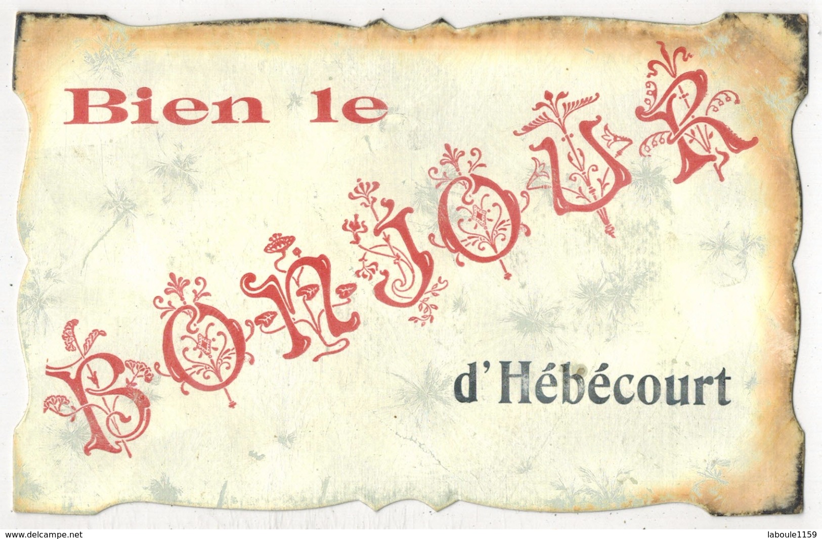HEBECOURT EURE 27 : Fantaisie Moirée - Bien Le Bonjour D'HEBECOURT - Luxe 1er Choix Maineville Gournay Elbeuf - Hébécourt