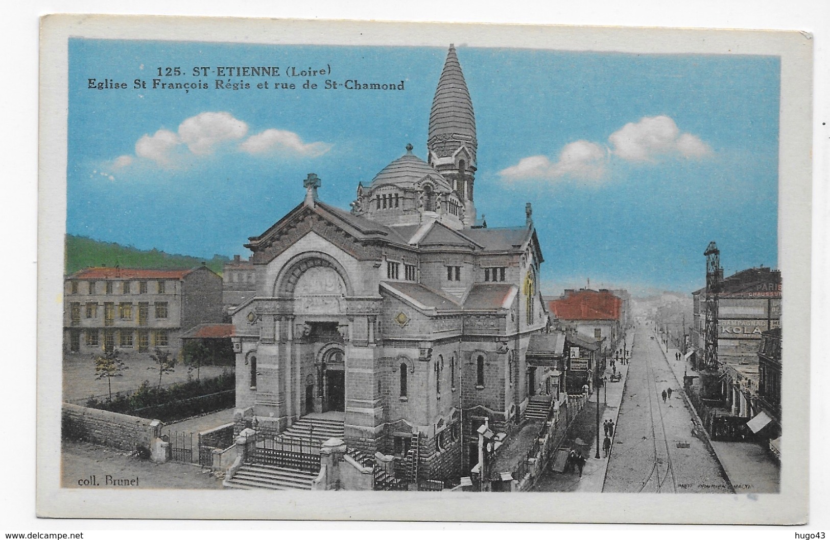 SAINT ETIENNE - N° 125 - EGLISE ST FRANCOIS REGIS ET RUE DE ST CHAMOND - CPA NON VOYAGEE - Saint Etienne