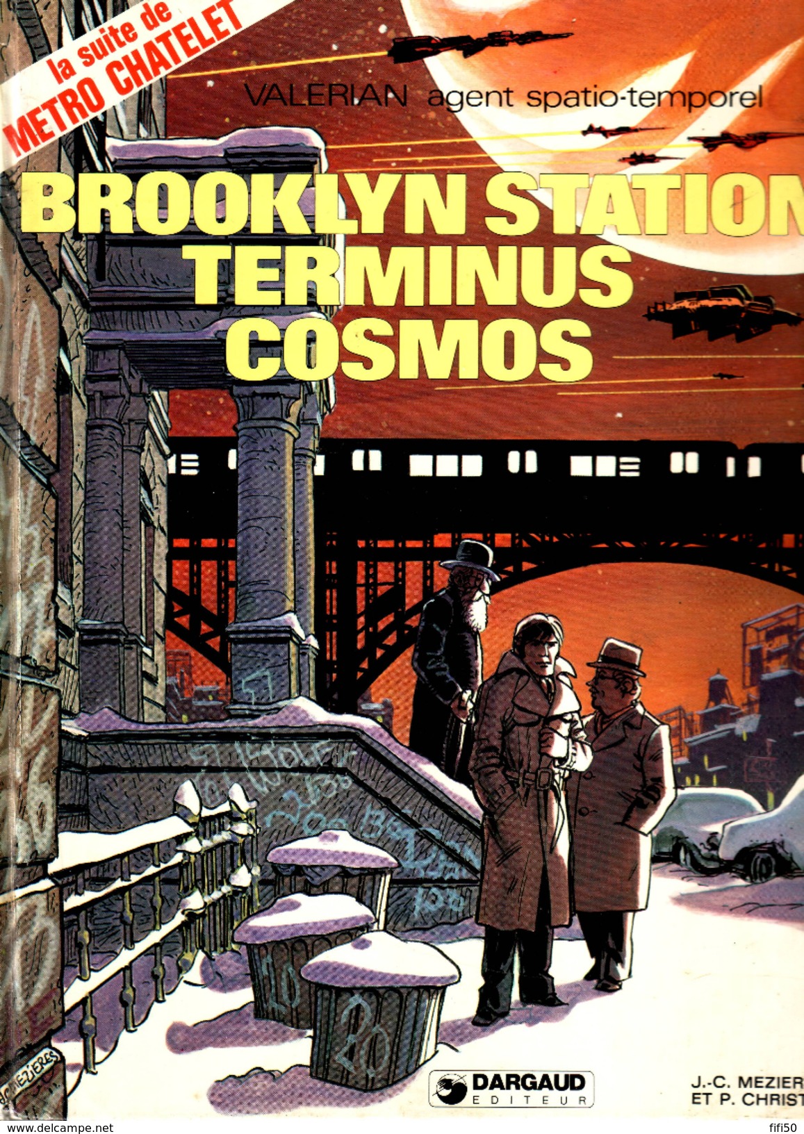 BROOKLYN STATION TERMINUS COSMOS J C Mezieres & P Christin VALERIAN  E. O. 1981 - Christin