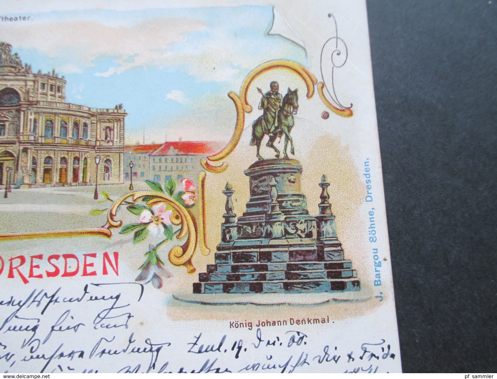 AK 1900 Gruss Aus Dresden Mehrbildkarte Königliches Hoftheater, König Johann Denkmal. J, Bargou Söhne Dresden - Dresden