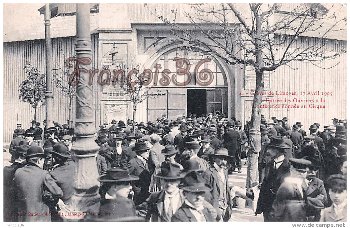 (87) Grèves De Limoges Avril 1905 - Entrée Des Ouvriers à La Conférence Donnée Au Cirque - 2 SCANS - Limoges