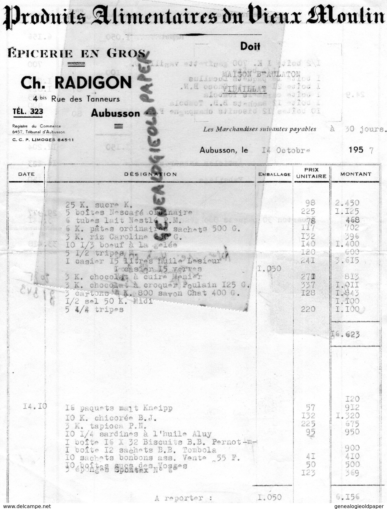 23 - AUBUSSON - FACTURE EPICERIE CH. RADIGON- PRODUITS ALIMENTAIRES DU VIEUX MOULIN- 4 RUE DES TANNEURS- 1957 - 1950 - ...