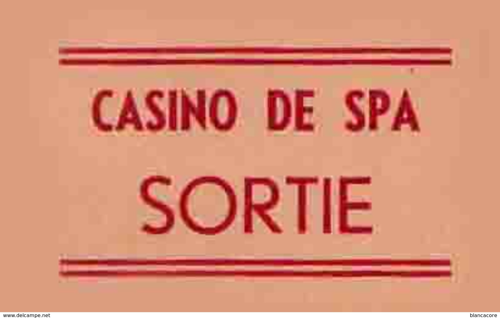 CASINO DE SPA  Carton De Sortie  Vers 1935 - Biglietti D'ingresso