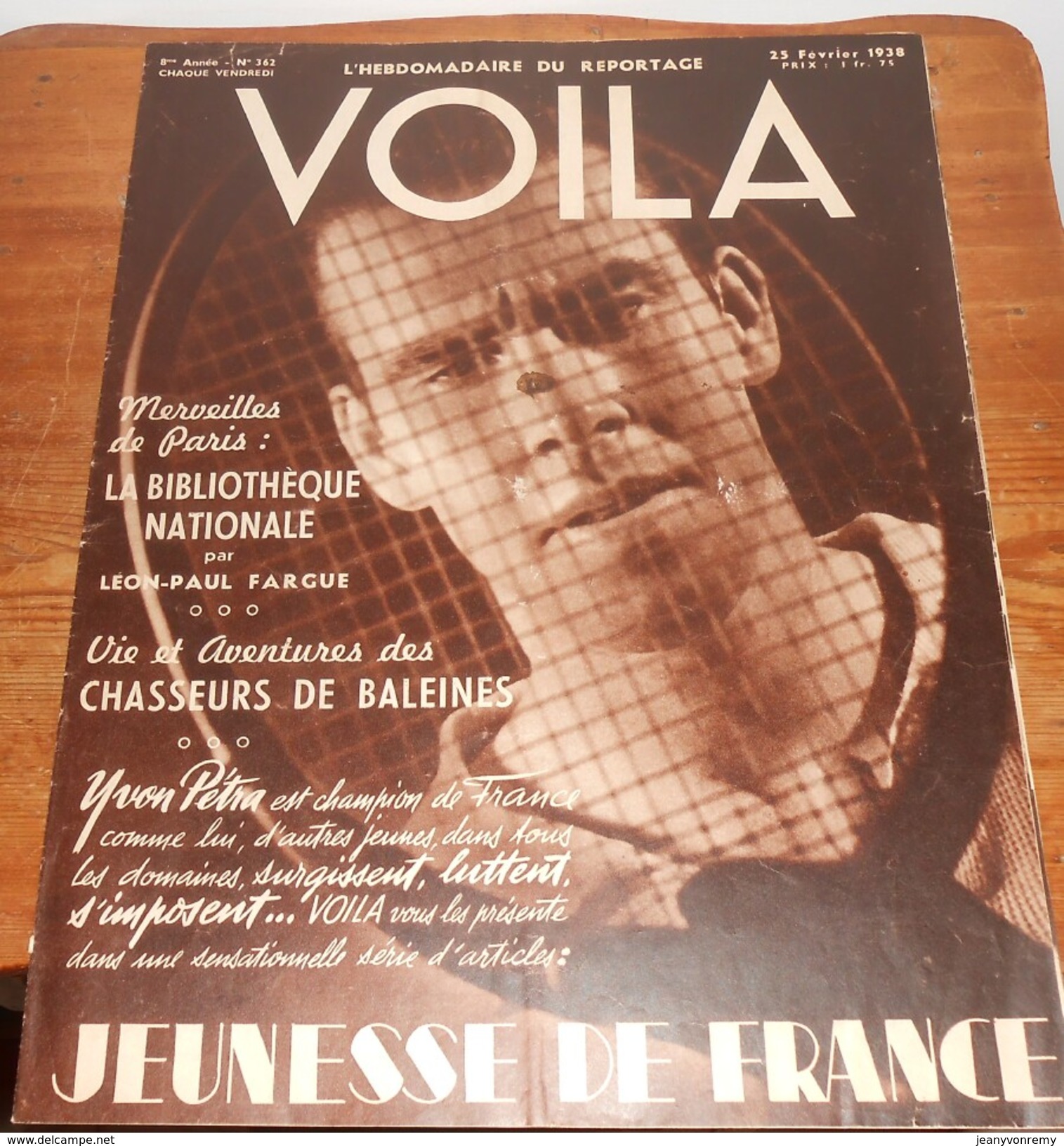 Voilà. N°362. 25 Février 1938. Les Pupazzi Italiens. Chasseurs De Baleines. Yvon Pétra, Champion De Tennis. - 1900 - 1949