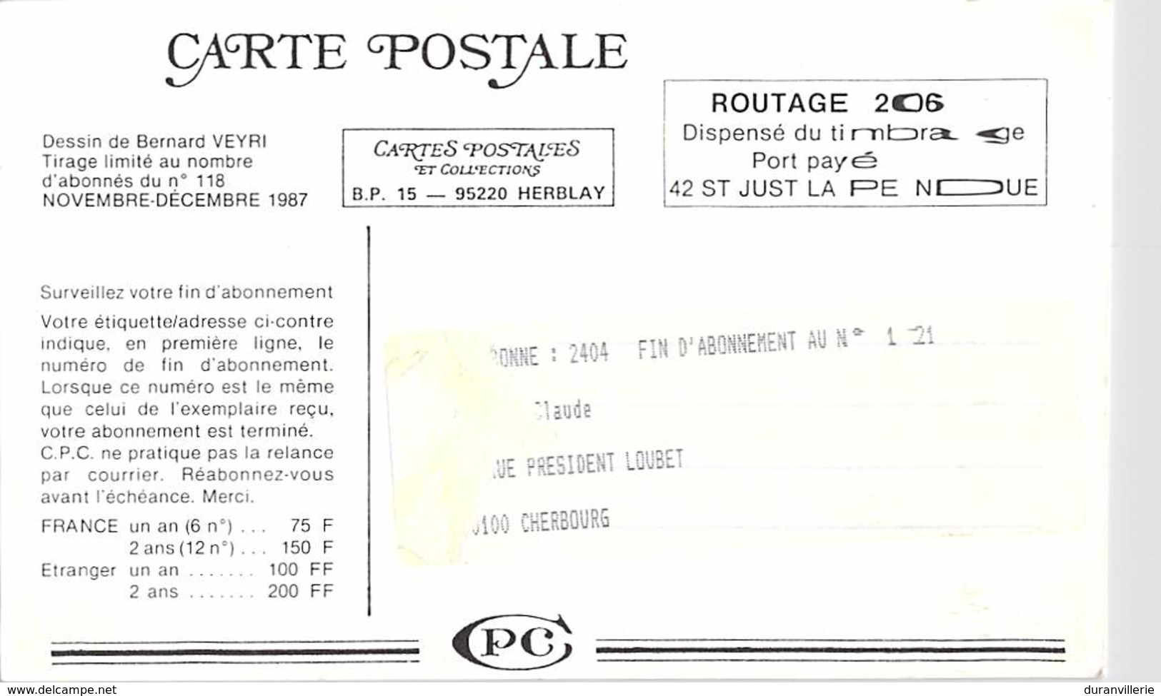 Chirac S'abonne à CPC Veyri 87 Tirage Limité Au Nombre D'abonnés Du N°118 Novembre Décembre 1987 - Veyri, Bernard