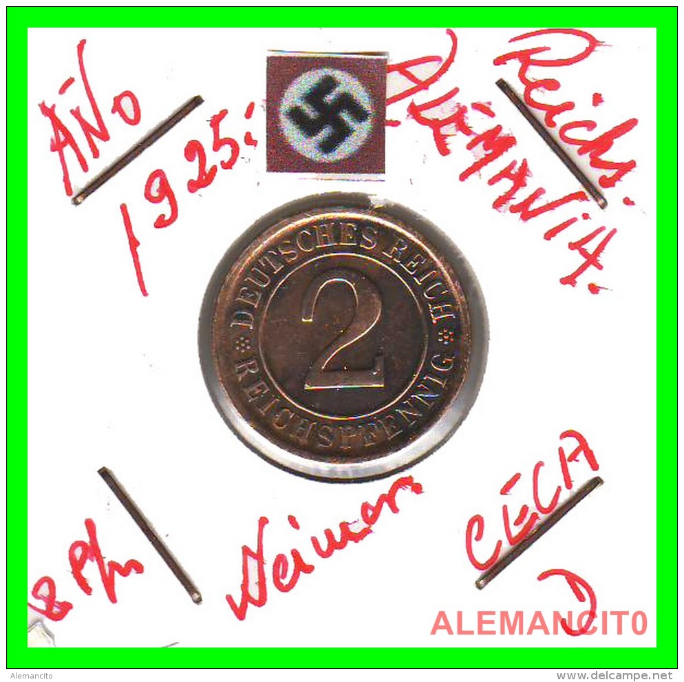 GERMANY - MONEDA DE  2- REICHSPFENNIG AÑO 1925 D  Bronze - 2 Renten- & 2 Reichspfennig