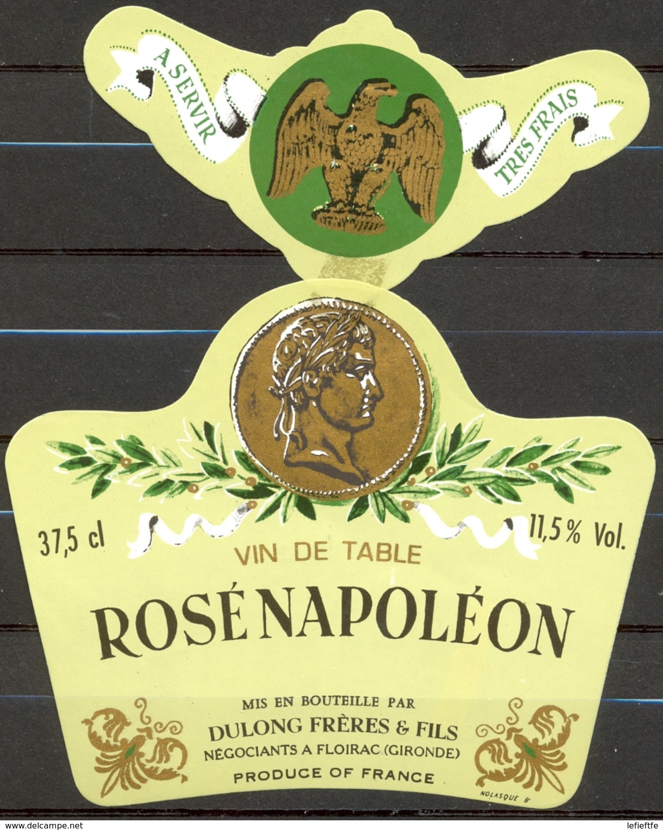 413 - France - Vin De Table Rosé Napoléon - Mis En Bouteille Par Dulong Frères Et Fils Négociants à Floirac Gironde - Pink Wines