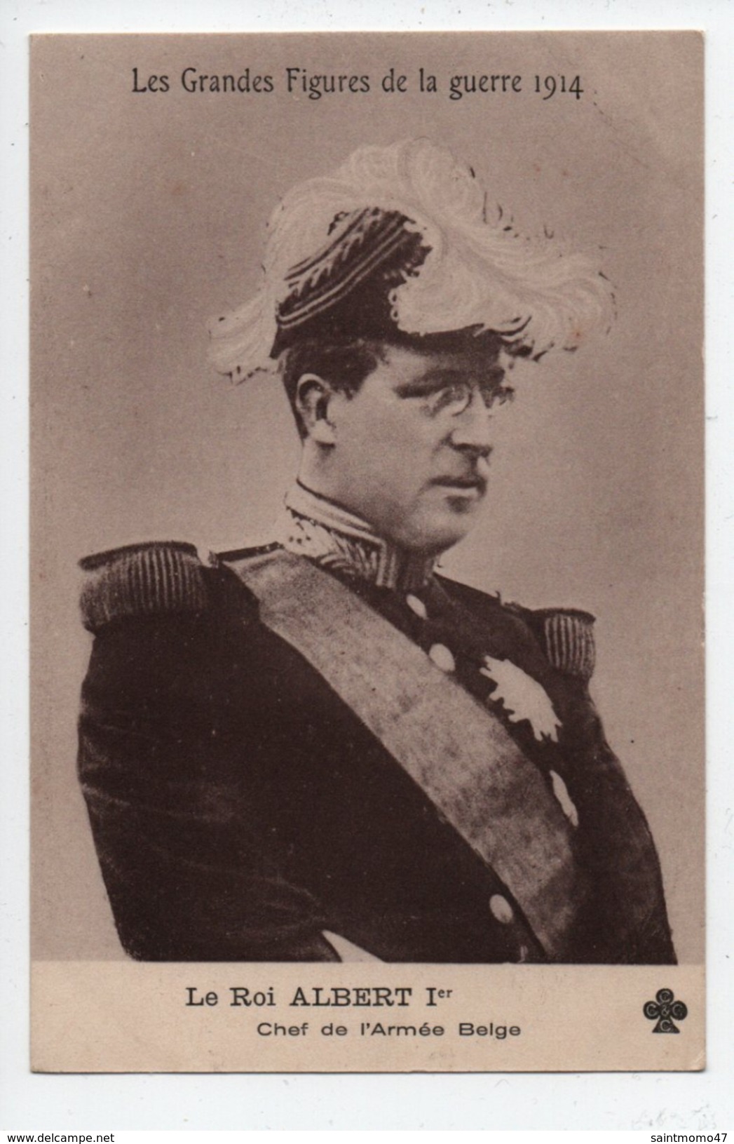 Militaria . Le Roi Albert 1er Chef De L'Armée Belge . Les Grandes Figures De La Guerre 1914 - Réf. N°420 - - Personnages