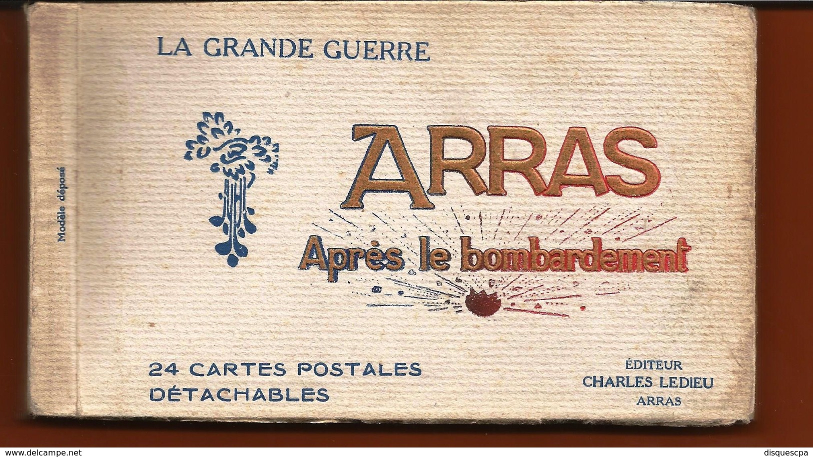 °°°   Carnet De Cartes LA GRANDE GUERRE - ARRAS Après Le Bombardement  °°°  ( 471   °°° - Arras