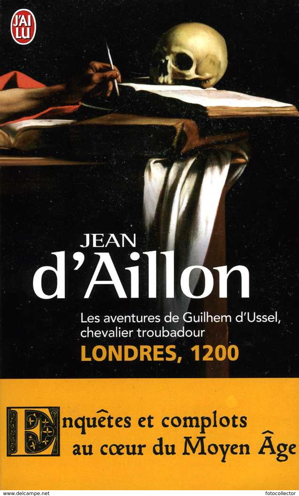 Londres 1200 (Guilhem D'Ussel) Par Jean D'Aillon (ISBN 9782290031551) - J'ai Lu