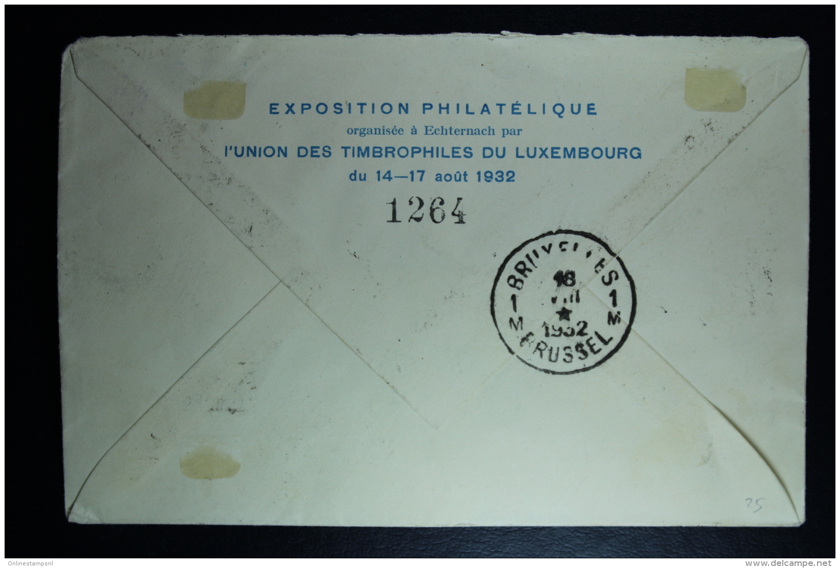Luxembourg: Airmail Cover Echternach - Bruxelles 1932 Registered  Mi Nr 234 237  Cover Numbered - Storia Postale