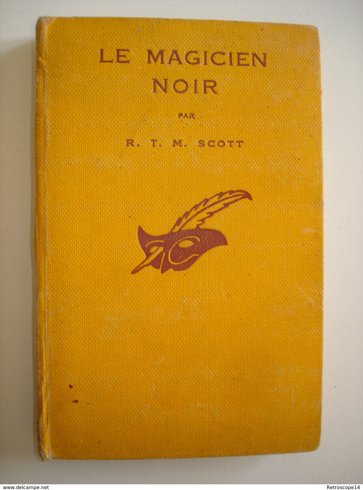 R.T.M. SCOTT, LE MAGICIEN NOIR, LE MASQUE N°143, 1933. E.O. Cartonnée. - Le Masque