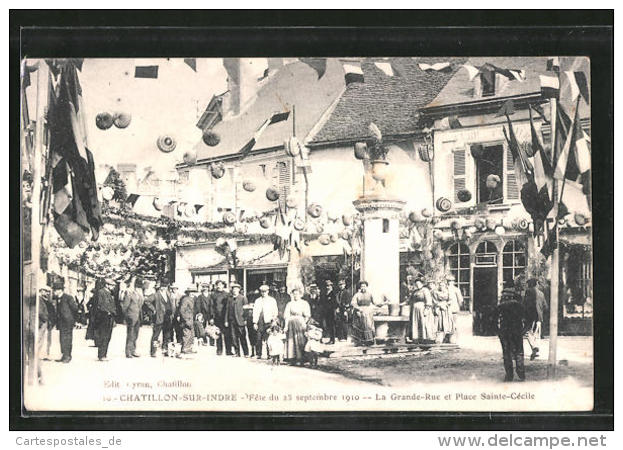 CPA Chatillon Sur Indre, Fete Du 25 Septembre 1910, La Grande Rue Et PLace Saint Cecile - Autres & Non Classés