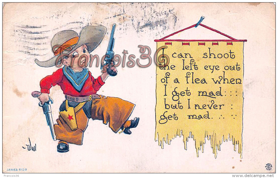 I Can Shoot The Left Eye Out Of A Flea When I Get Mad But I Never Get Mad - Illustration Humour Cowboy Guns - Autres & Non Classés