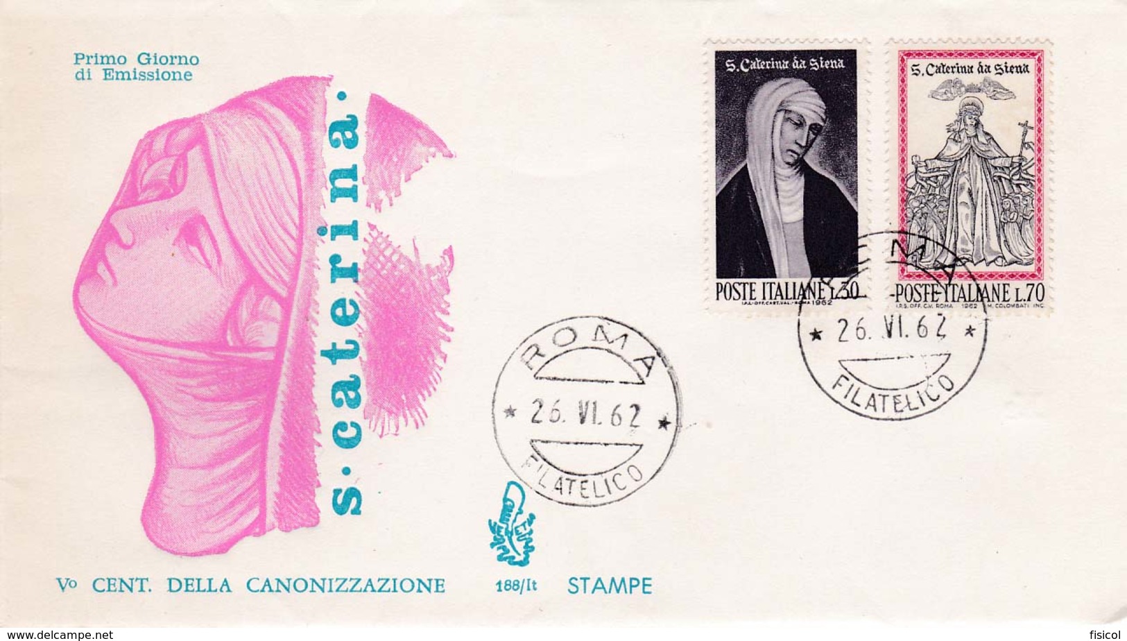 1962 ITALIA - ITALY - SANTA CATERINA DA SIENA - FDC VENETIA - FDC