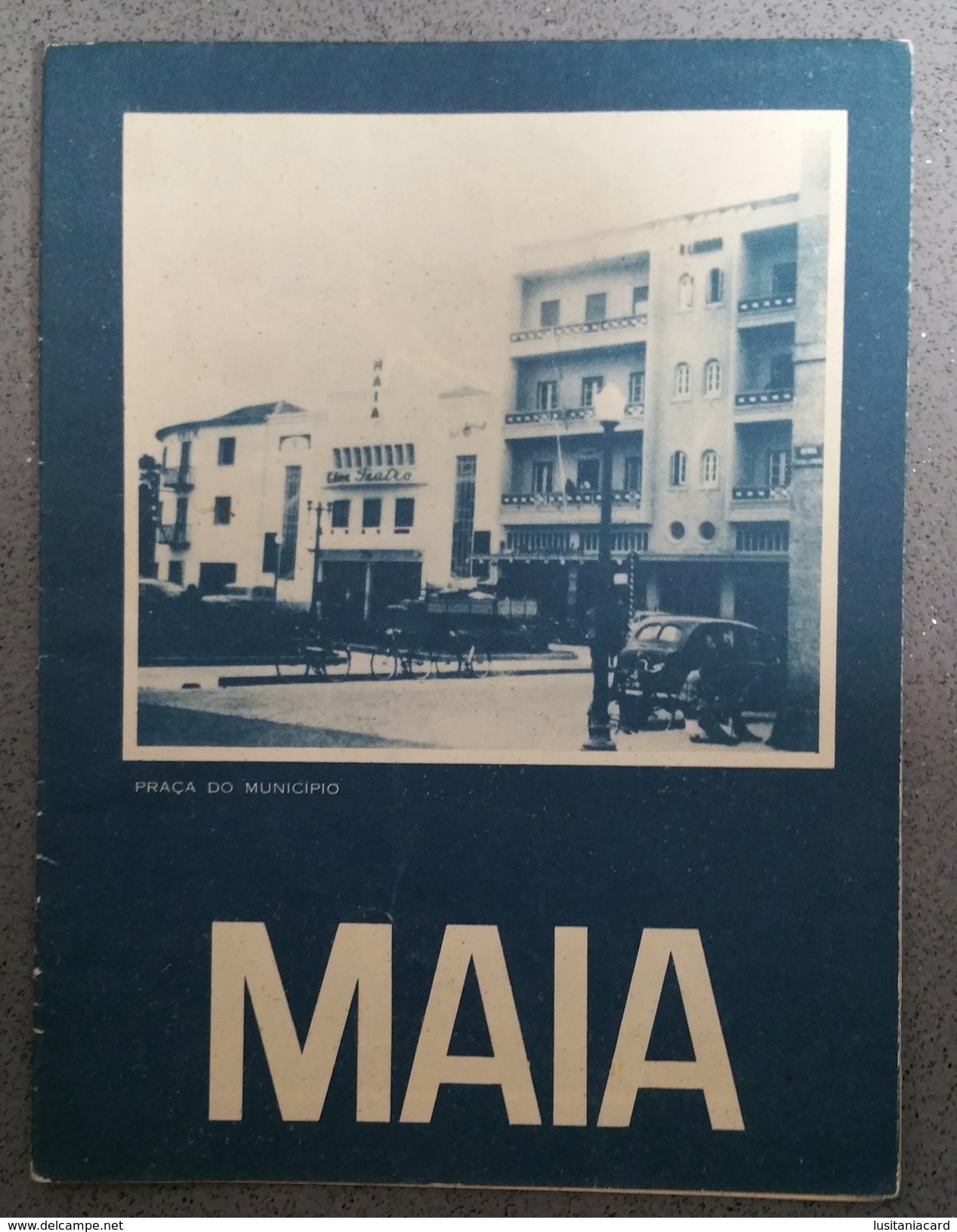 MAIA - ROTEIRO TURISTICO - «Praça Do Municipio» (Ed. ROTEP Nº 178  - 1959 ) - Livres Anciens