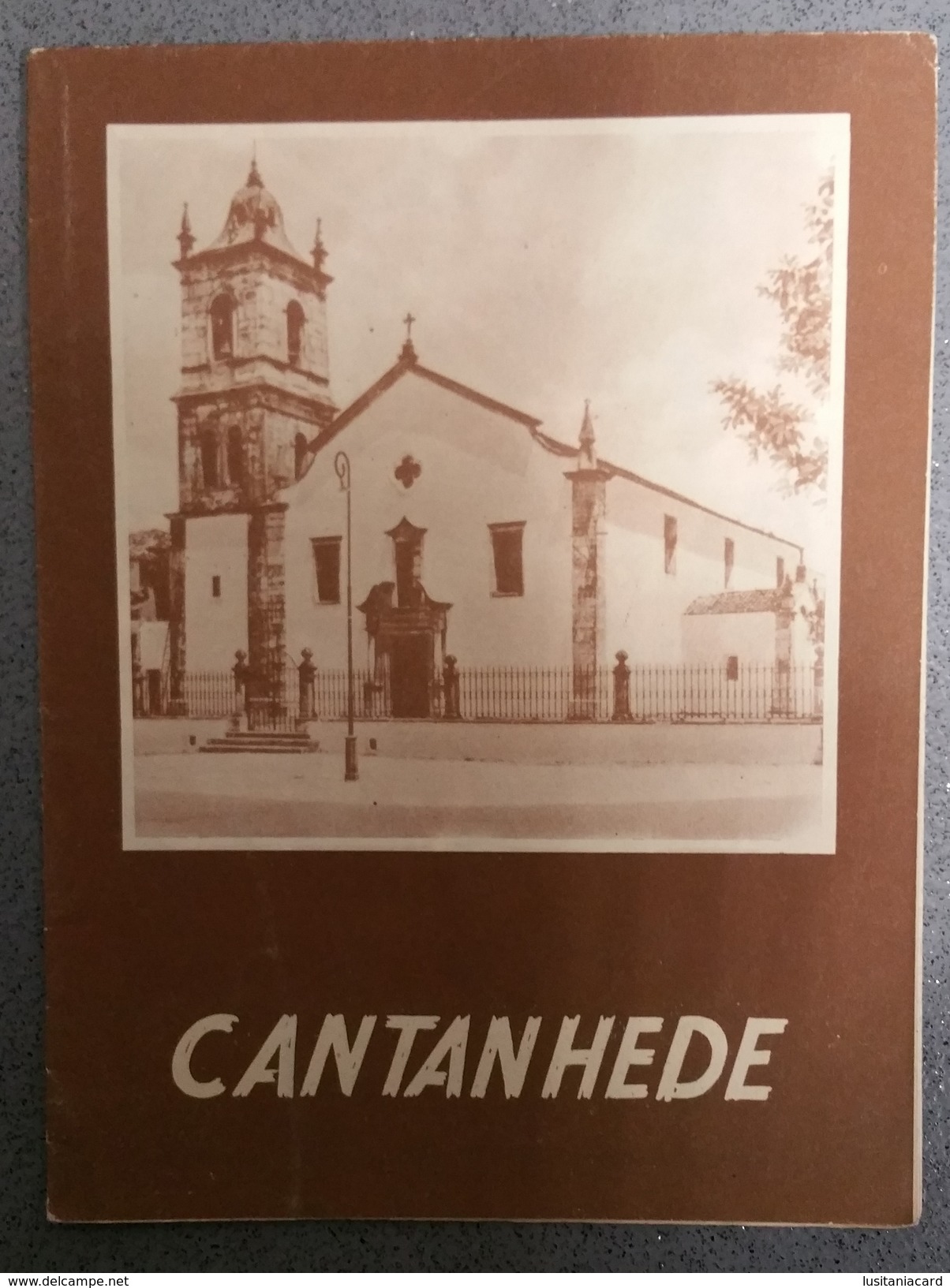 CANTANHEDE - ROTEIRO TURISTICO - «Igreja Matriz » (Ed. ROTEP Nº 69  - 1950 ) - Livres Anciens