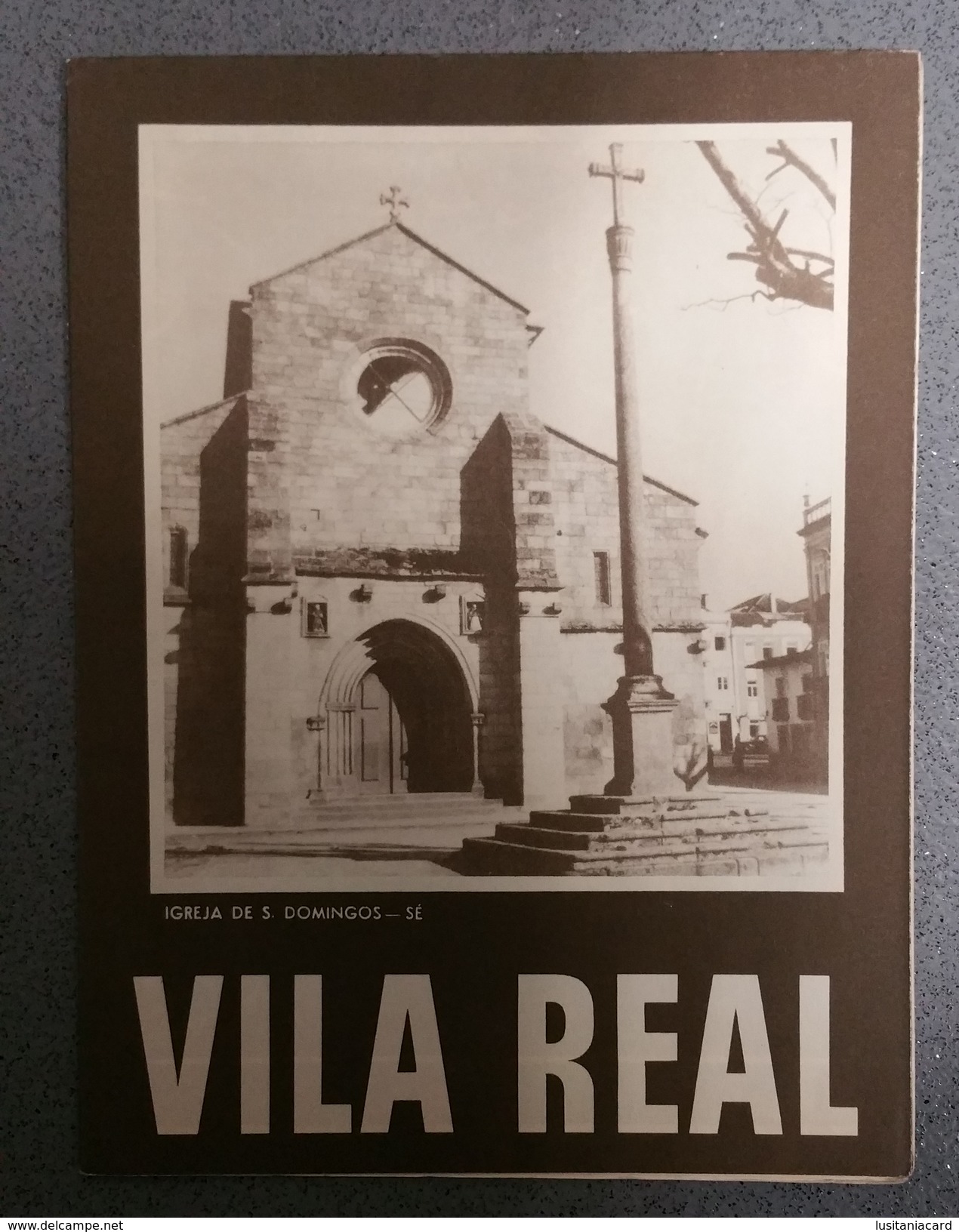 VILA REAL  - ROTEIRO TURISTICO - «Igreja De S. Domingos - Sé » (Ed. ROTEP Nº 245  - 1950 ) - Livres Anciens