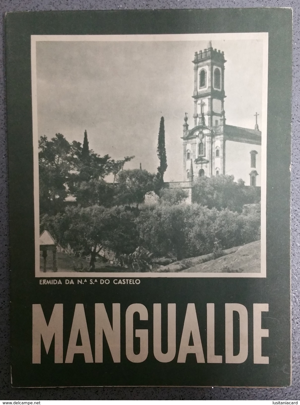 MANGUALDE  - ROTEIRO TURISTICO - «Ermida Da Nª. Sra. Do Castelo » (Ed. ROTEP Nº 250  - 1950 ) - Libros Antiguos Y De Colección