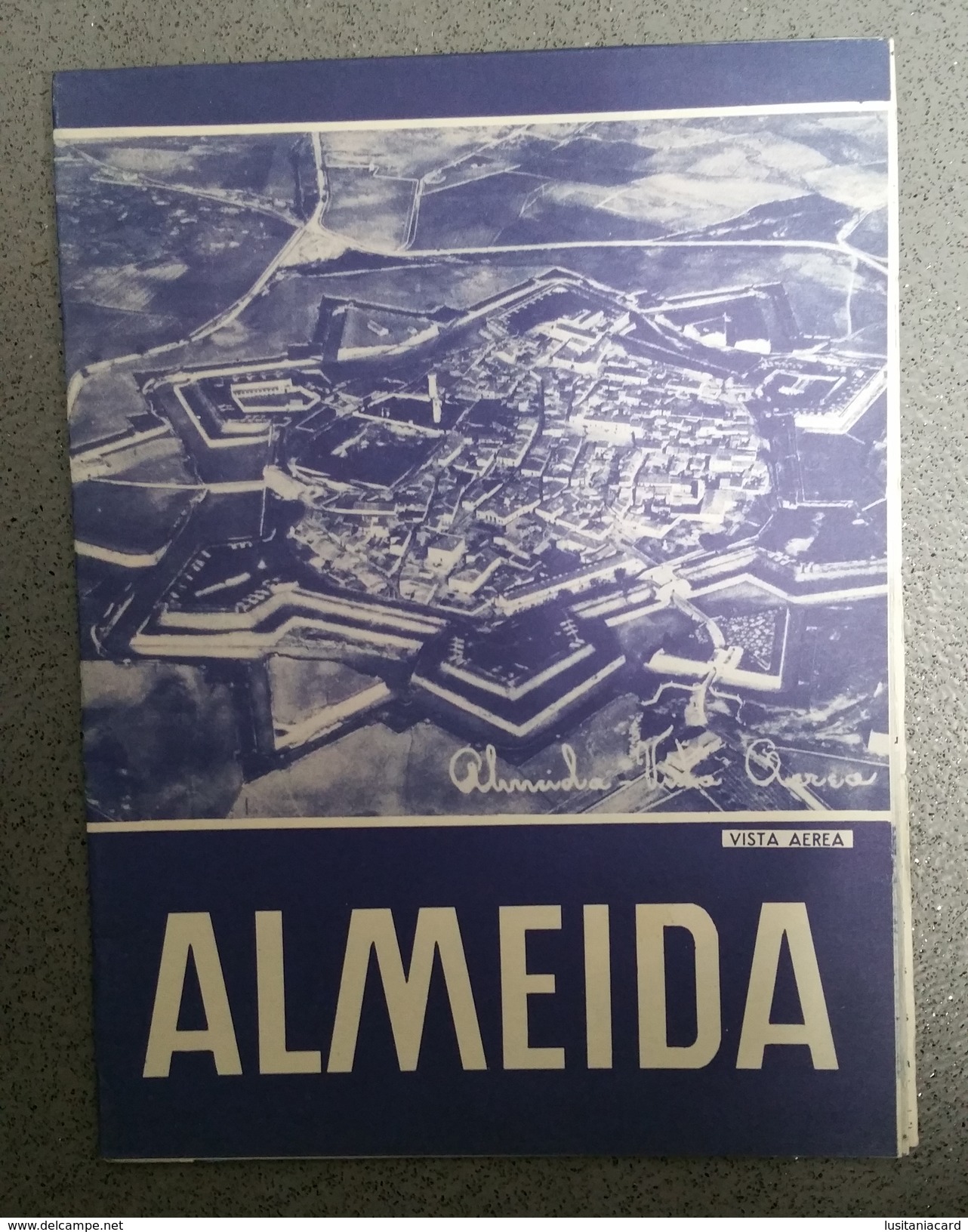 ALMEIDA - ROTEIRO TURISTICO - «Vista Aérea» (Ed. ROTEP Nº 100  - 1964 ) - Livres Anciens