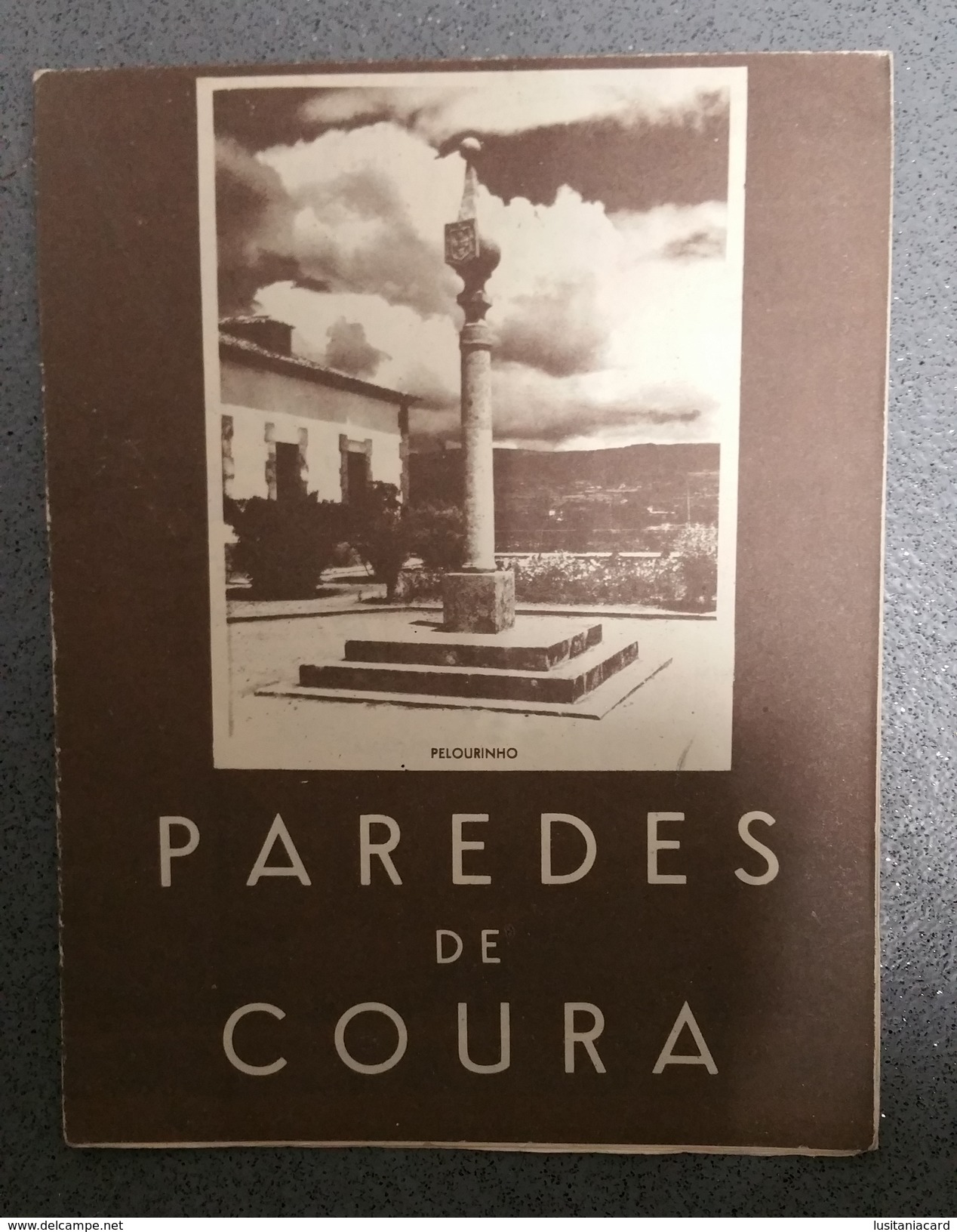 PAREDES DE COURA - ROTEIRO TURISTICO - « Pelourinho» (Ed. ROTEP Nº 226  - 1960 ) - Alte Bücher