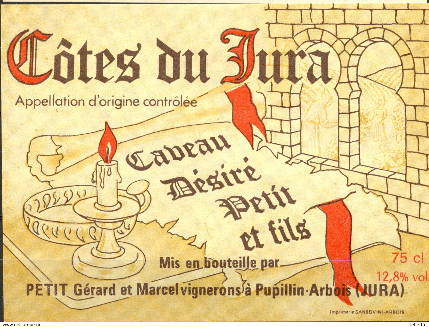 479 - France - Côtes Du Jura - Caveau Désiré Petit Et Fils - Petit Gérard Et Marcel Vignerons à Pupillin Arbois Jura - Weisswein