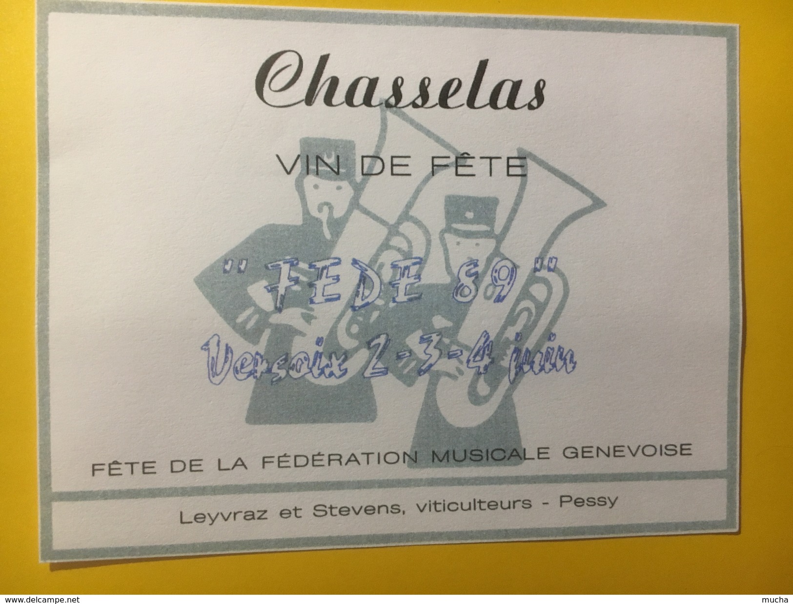 3774 - Chasselas Vin De Fête De La Fédération Musicale Genevoise  Versoix Juin 1989 - Música