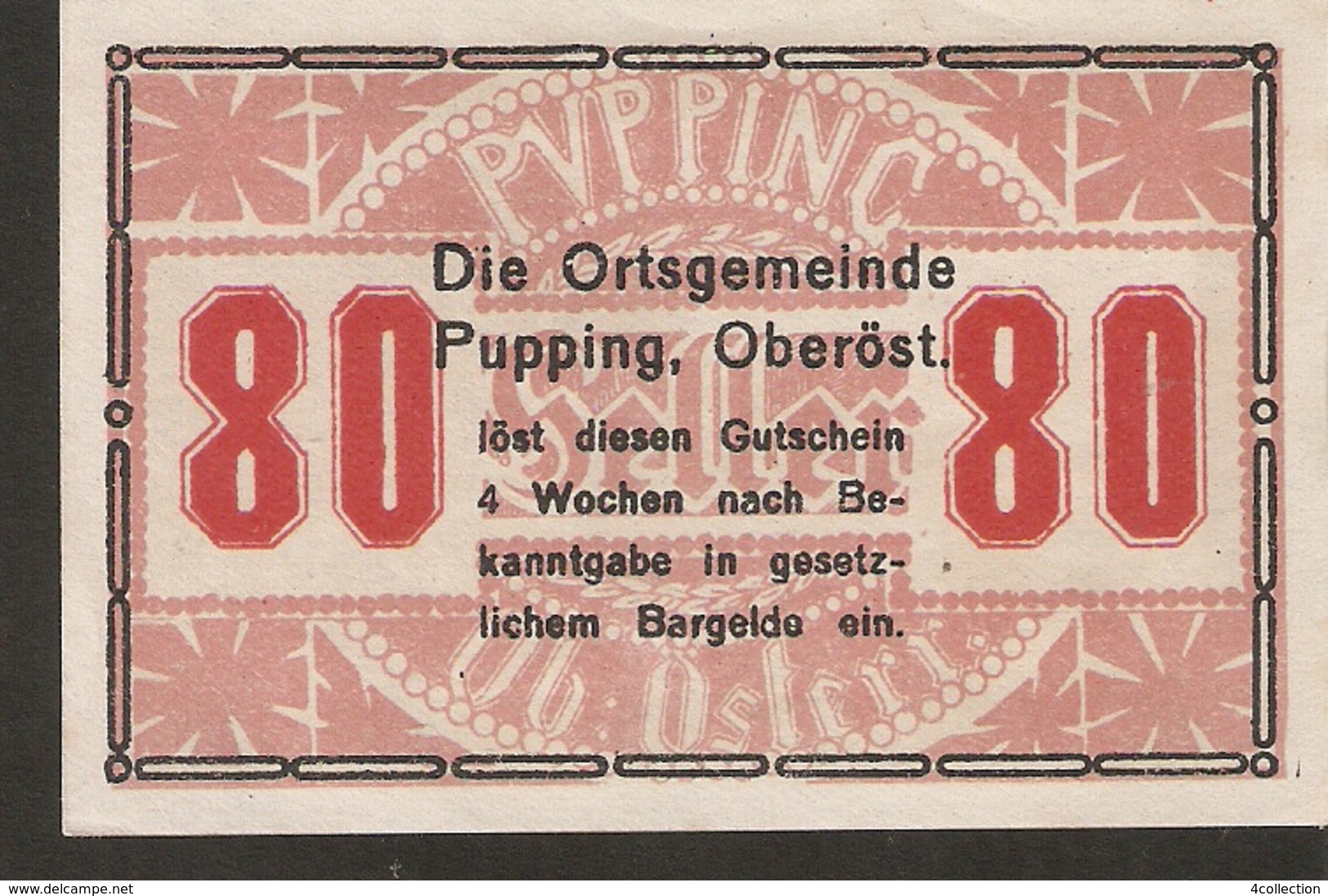 P56-8. Austria Die Ortsgemeinde PUPPING In Ober-Österreich 80 Heller 1920 Austrian Notgeld - Autriche