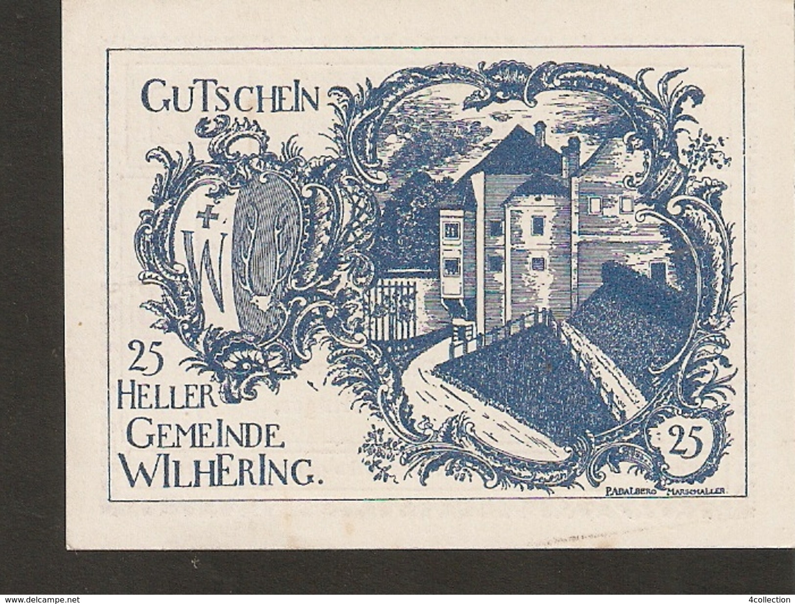 P56-10. Austria Die Gemeinde WILHERING 25 Heller 1920 Austrian Notgeld Padalbero Marschaller - Autriche