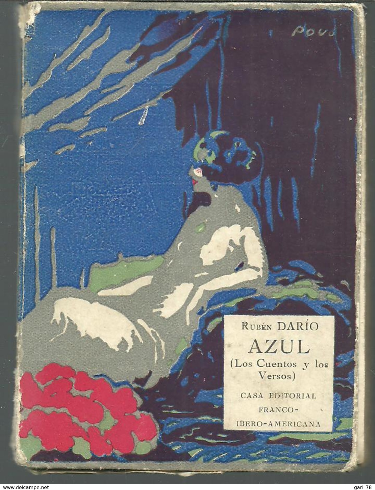 Ruben DARIO : AZUL Los Cuentos Y Los Versos (en Espagnol) - Otros & Sin Clasificación