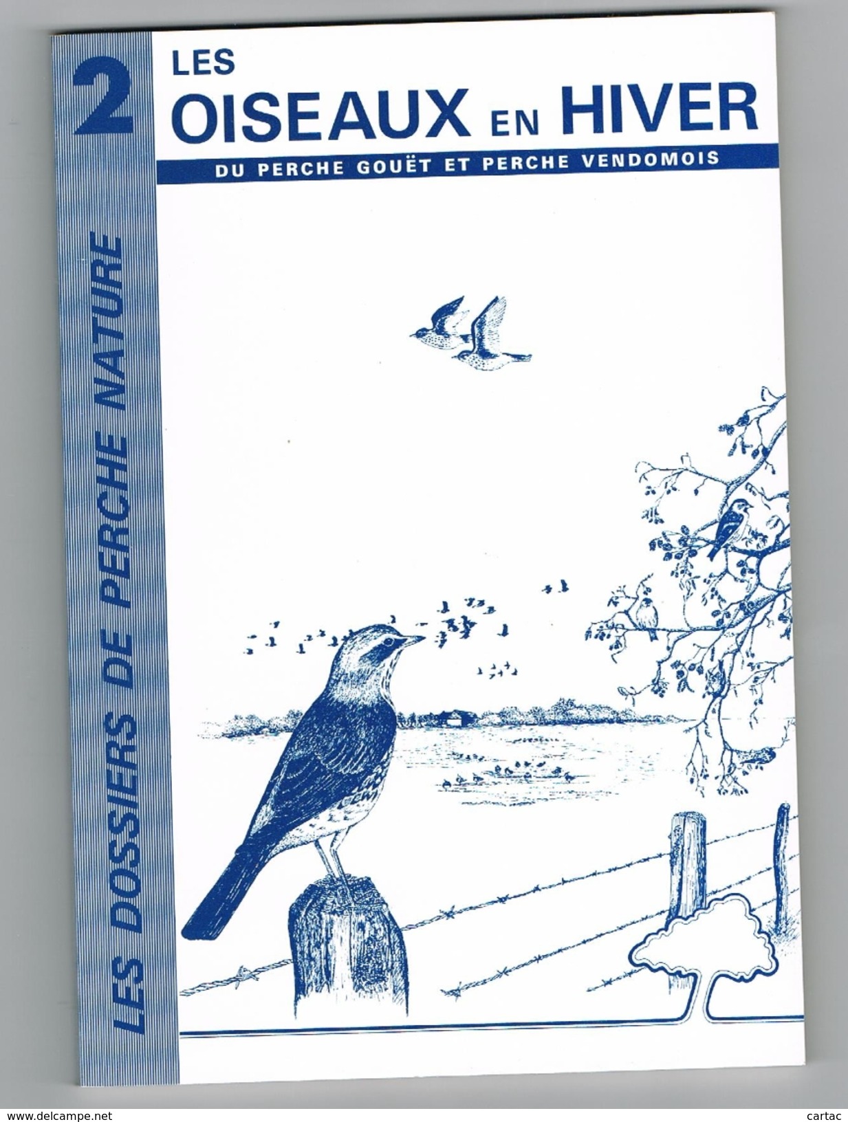 D41 LES OISEAUX EN HIVER DU PERCHE GOUËT ET PERCHE VENDÔMOIS. - Centre - Val De Loire