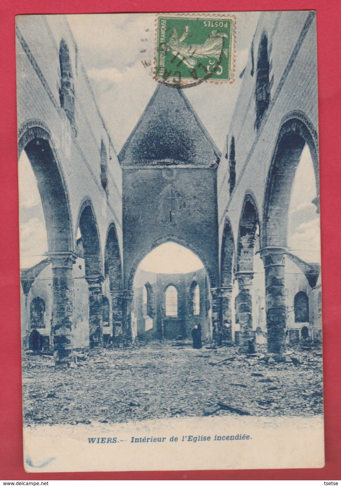Wiers - Intérieur De L'Eglise Incendiée - 1913 ( Voir Verso ) - Péruwelz