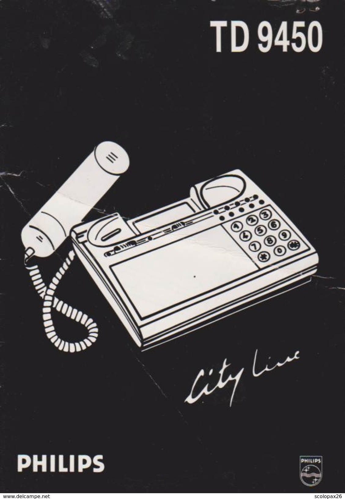Mode D'emploi Téléphone Philips City Line TD9450 De 1991 Salaise Sur Sanne Isère - Matériel Et Accessoires