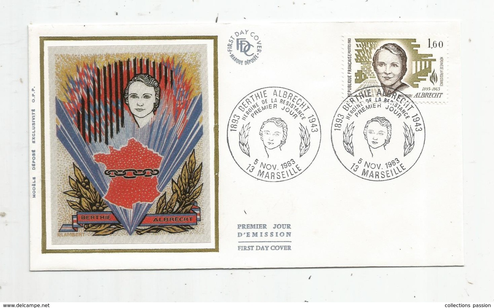 Timbre , FDC ,13 ,MARSEILLE , 1983 , Berthe Albrecht , Héroine De La Résistance , 2 éme Guerre Mondiale - 1980-1989