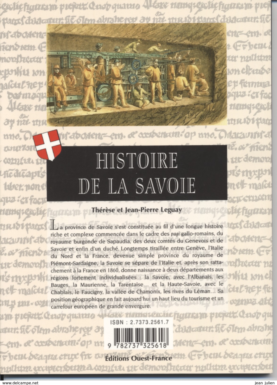 HISTOIRE DE LA SAVOIE  - Thérese et Jean Pierre LEGUAY - 2000 - 7 scans