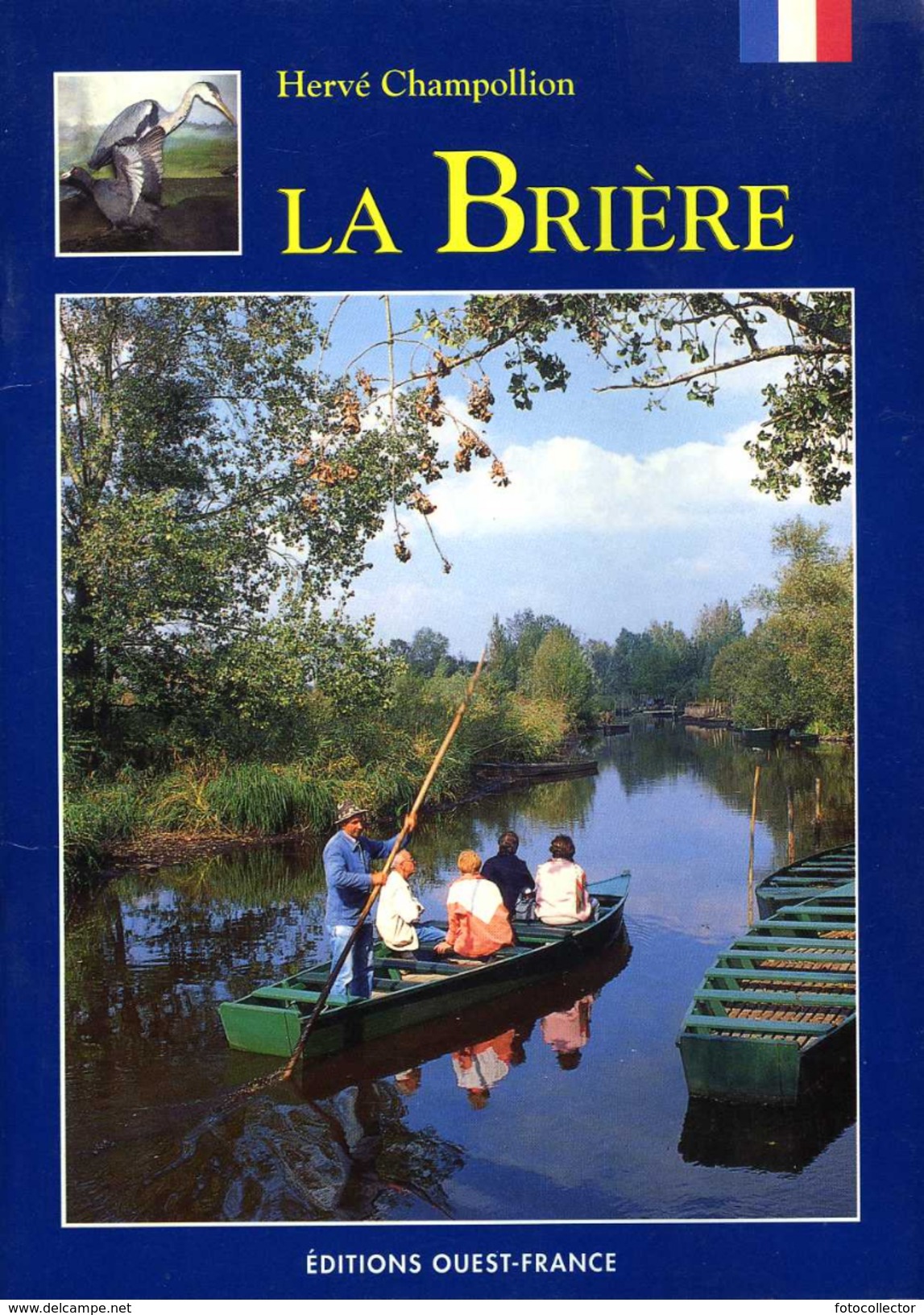 La Brière (44) Par Champollion (ISBN 273731982X EAN 9782737319822) - Pays De Loire