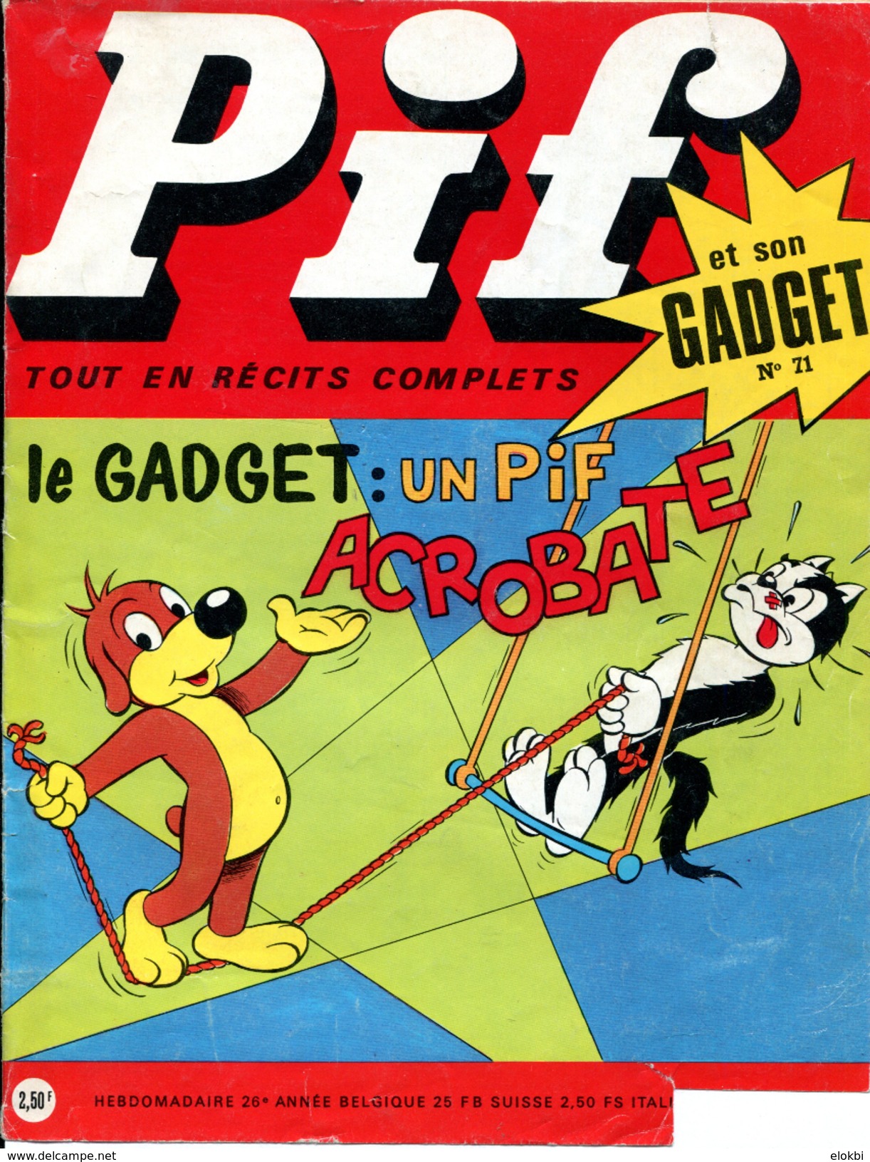 Pif Gadget N°71 De Juin 1970 -  BD Du Grèlé 7/13 Et Des Pionniers De L'Espérance - Pif Gadget