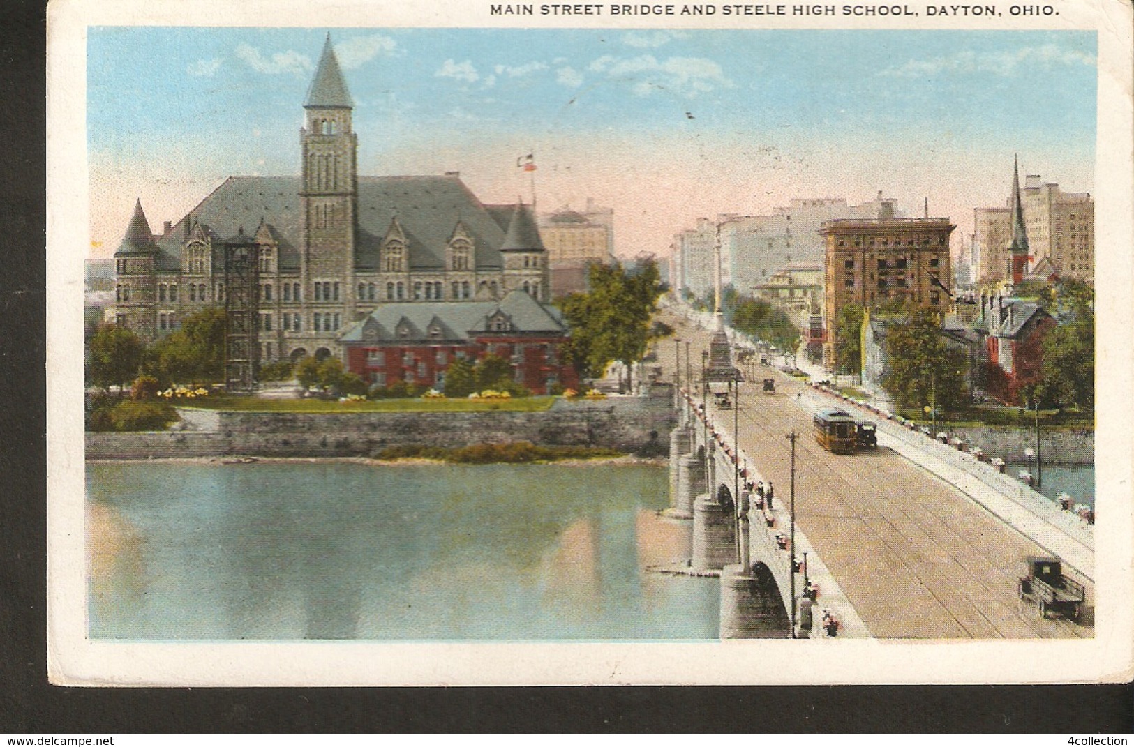 Old Postcard By Meiler USA Dayton OH Ohio Main Street Bridge And Steele High School Posted In 1923 - 2c Washington Stamp - Dayton