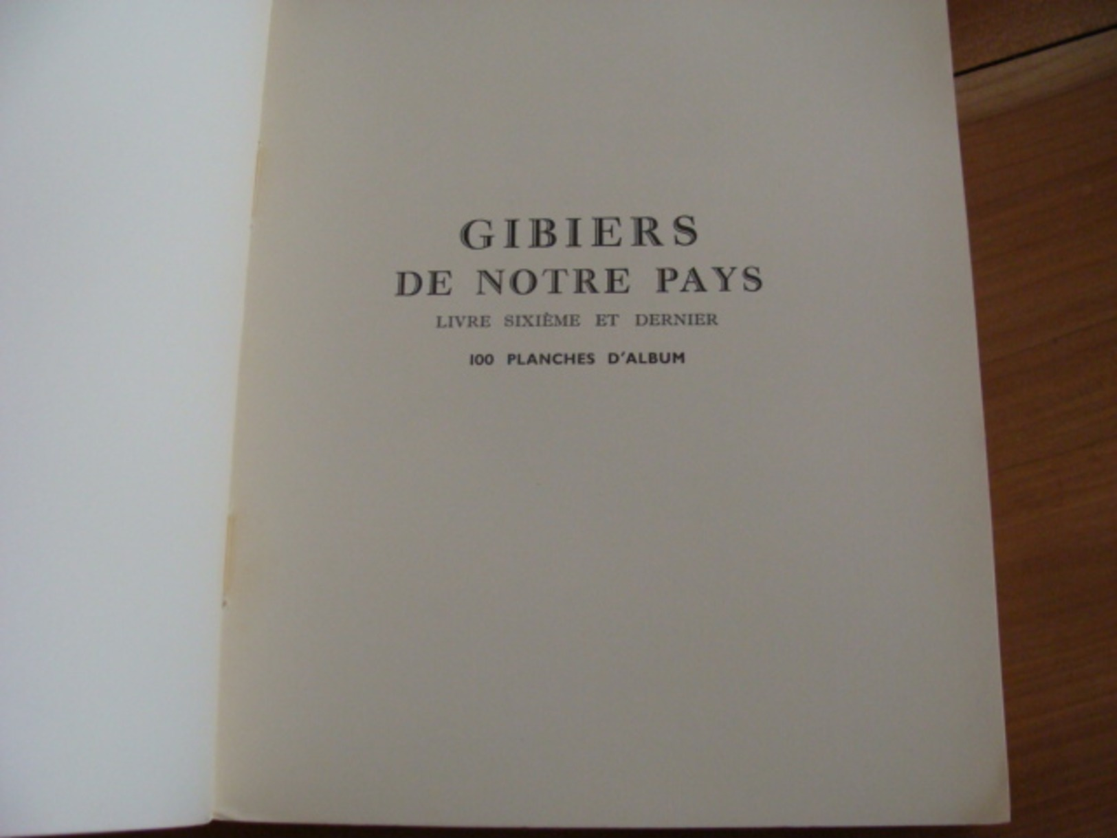 J. OBERTHUR GIBIERS DE NOTRE PAYS 100 PLANCHES INEDITES EO 1941 NUMEROTE CHASSE VENERIE - 1901-1940