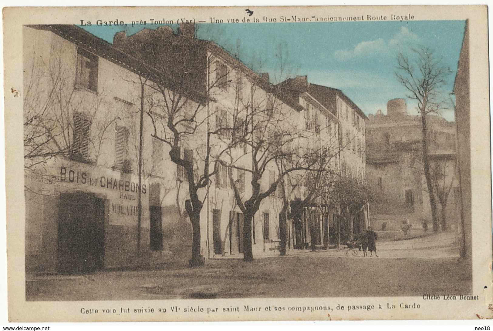 La Garde Pres Toulon Une Vue De La Rue St Maur Route Royale Cliché Leon Bonnet - La Garde