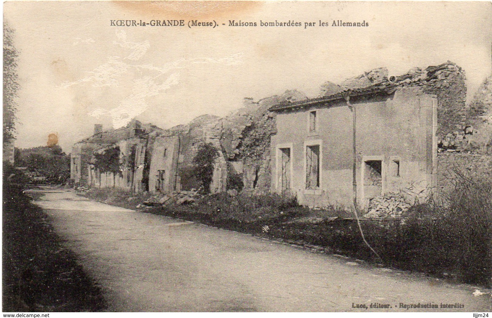 -MEUSE -1915- KOEUR LA GRANDE - Maisons Bombardées Par Les Allemands- - Guerre 1914-18