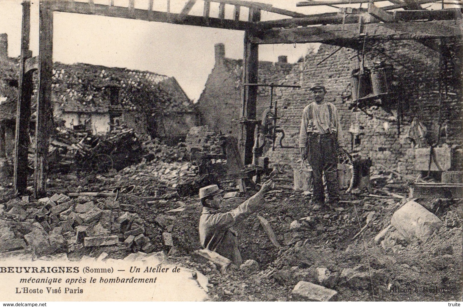 BEUVRAIGNES UN ATELIER DE MECANIQUE APRES LE BOMBARDEMENT - Beuvraignes