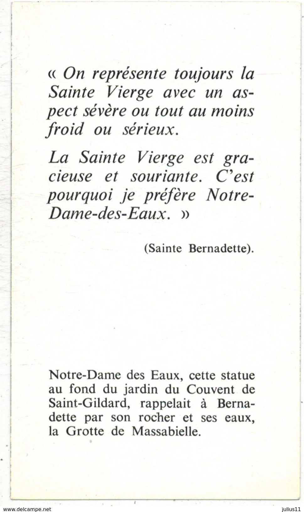 IMAGE PIEUSE HOLY CARD SANTINI CHROMO La Sainte Vierge Est Gracieuse Et Souriante Je Préfère ND Des Eaux Bernadette - Devotion Images