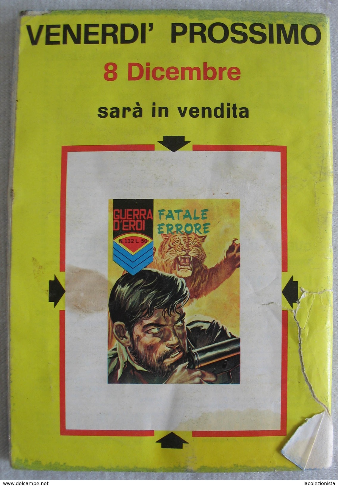 A2695   GIORNALINO GUERRA D'EROI N.131 DEL 1 DICEMBRE 1967 L. LIRE £ 50 SETTIMANALE  EDITRICE CORNO SPILLATO - Other & Unclassified