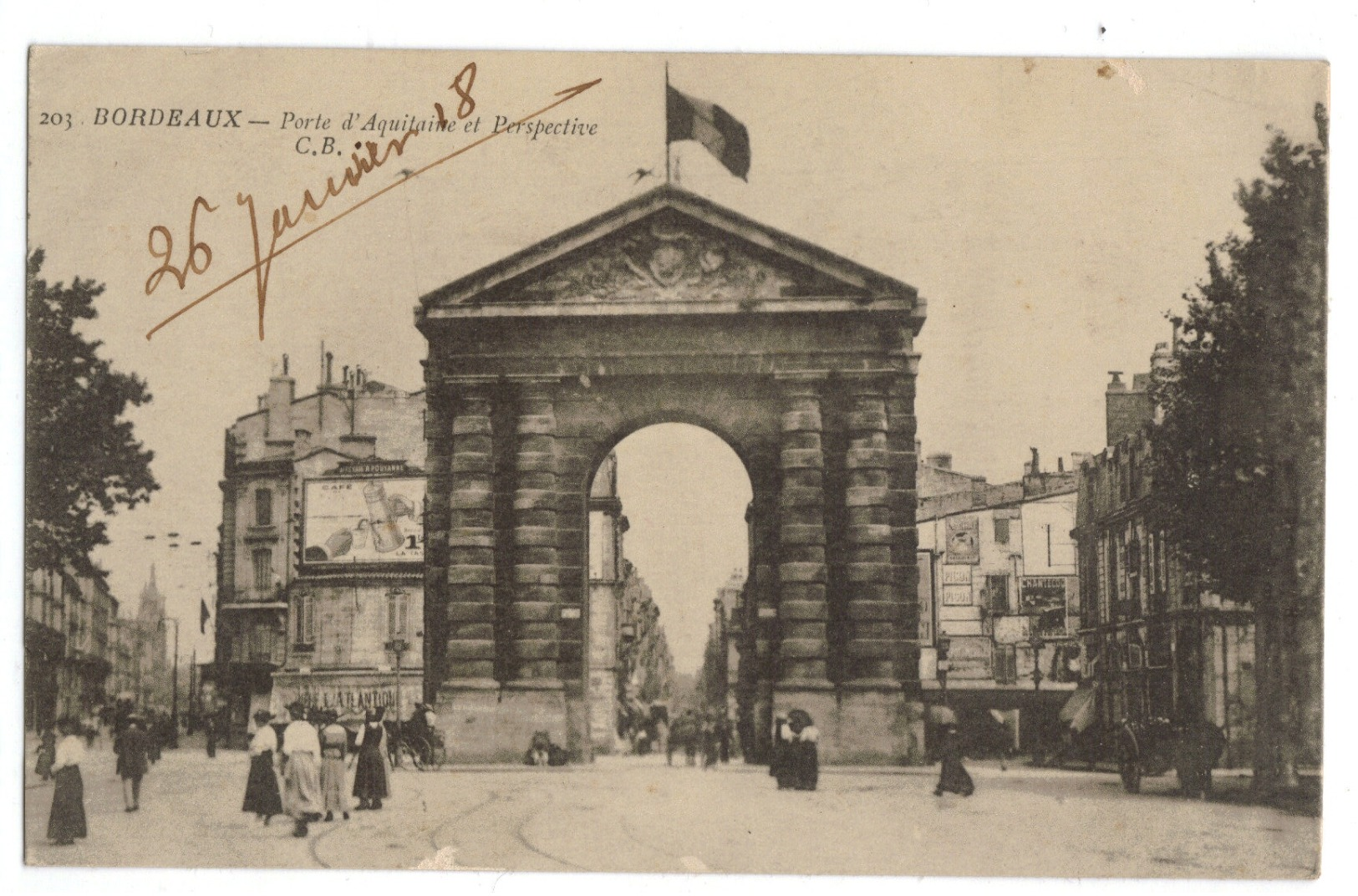 Carte Postale Bordeaux 1918 " Porte D' Aquitaine " - Bordeaux