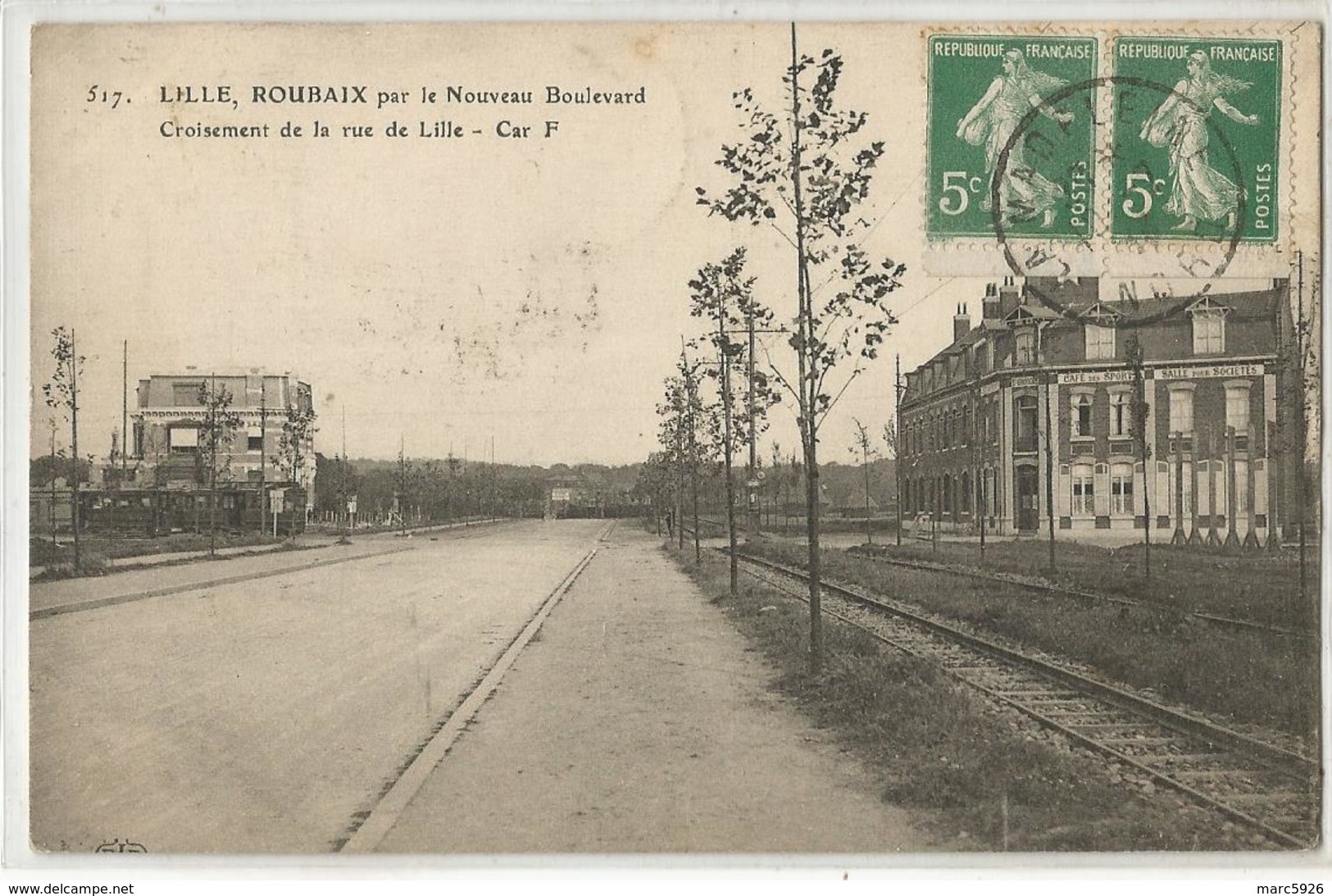 Lille Roubaix Tourcoing Par Le Nouveau Boulevard Croisement De La Rue De Lille - Roubaix