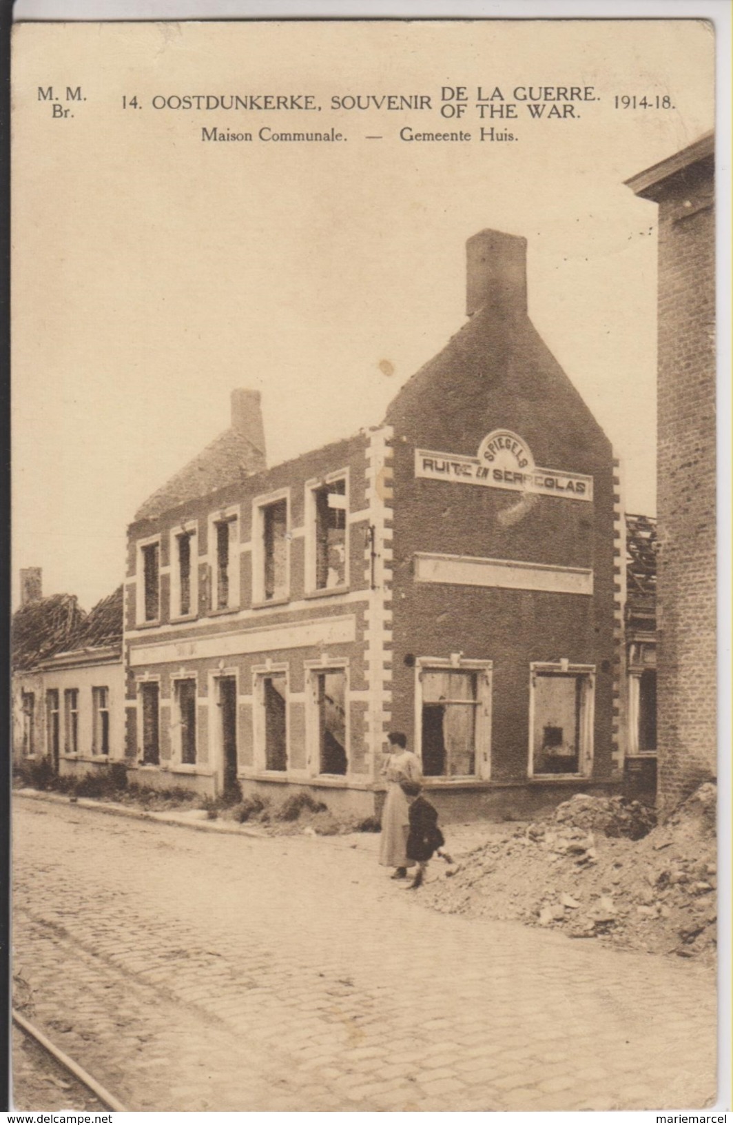 OOSTDUNKERKE - SOUVENIR DE LA GUERRE 1914-18 - MAISON COMMUNALE - SOUVENIR OF THE WAR - GEMEENTE HUIS - Oostduinkerke